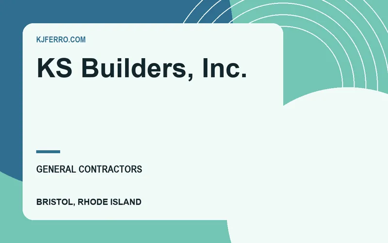 KS Builders, Inc. in Bristol, Rhode Island