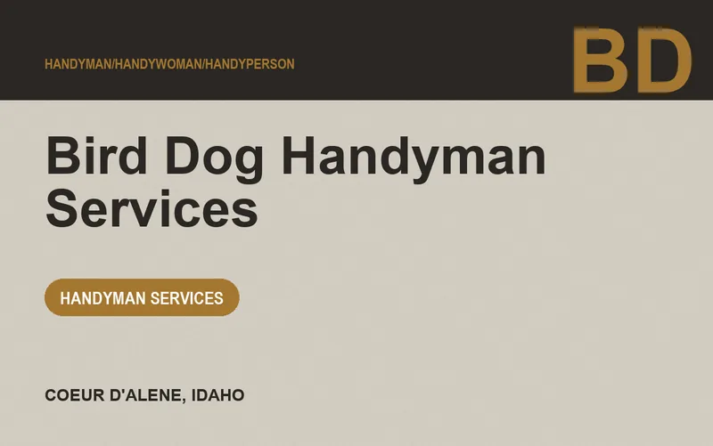 Bird Dog Handyman Services in Coeur d'Alene, Idaho