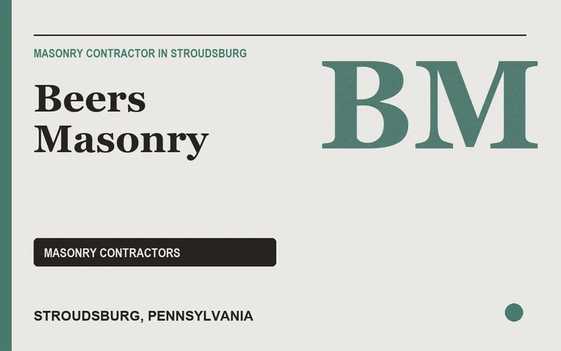 Beers Masonry in Stroudsburg, Pennsylvania