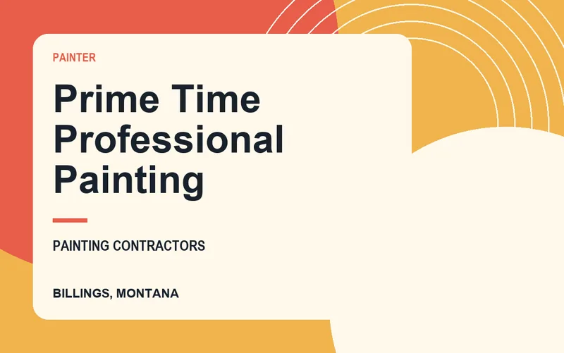 Prime Time Professional Painting in Billings, Montana