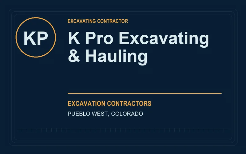 K Pro Excavating & Hauling in Pueblo West, Colorado