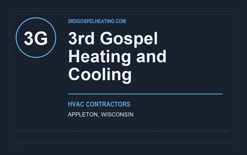 3rd Gospel Heating and Cooling in Appleton, Wisconsin