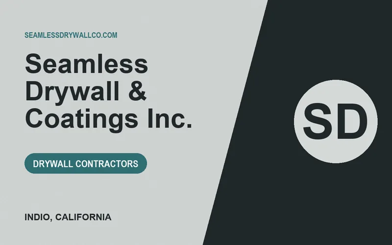 Seamless Drywall & Coatings Inc. in Indio, California