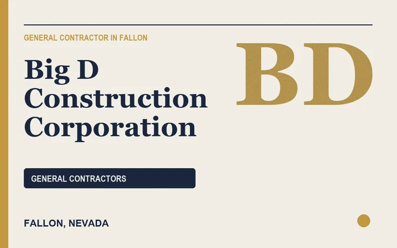 Big D Construction Corporation in Fallon, Nevada