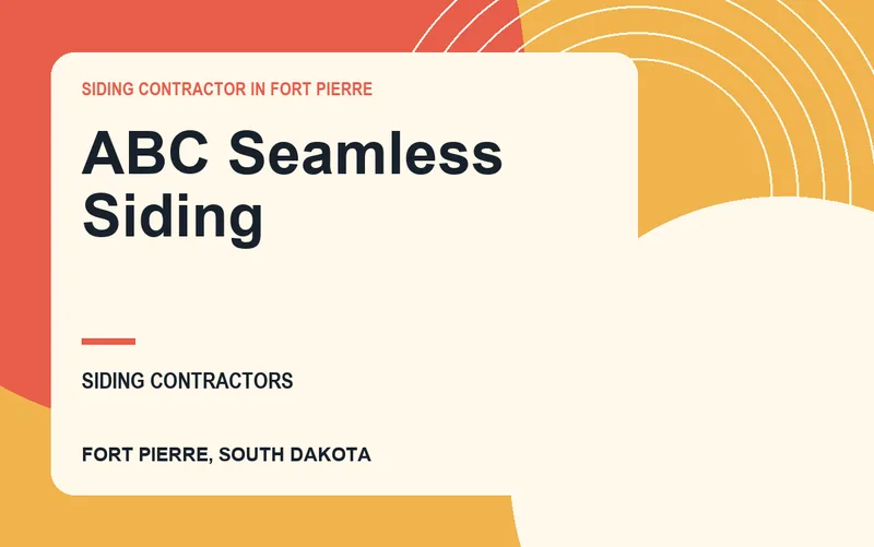 ABC Seamless Siding in Fort Pierre, South Dakota