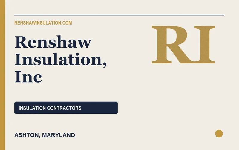 Renshaw Insulation, Inc in Ashton, Maryland