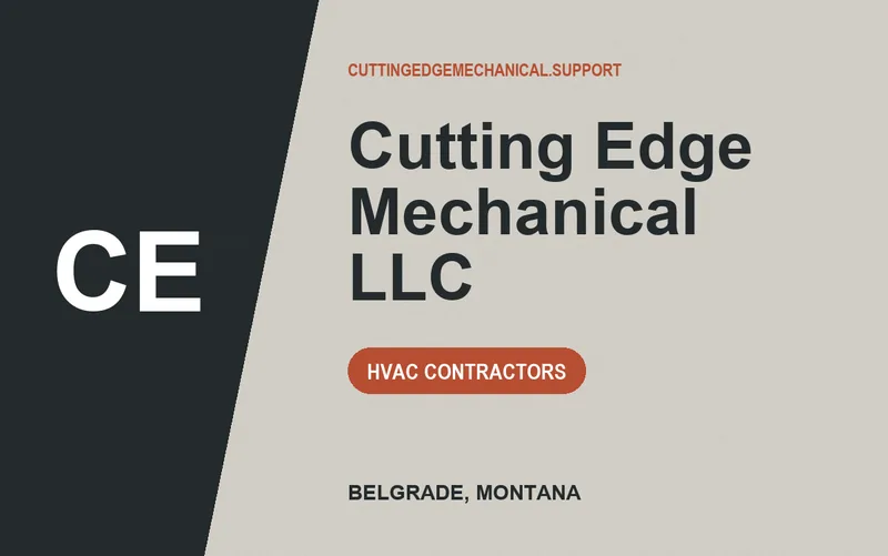 Cutting Edge Mechanical LLC in Belgrade, Montana