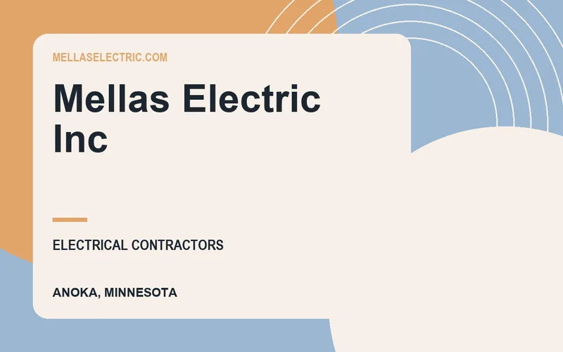Mellas Electric Inc in Anoka, Minnesota