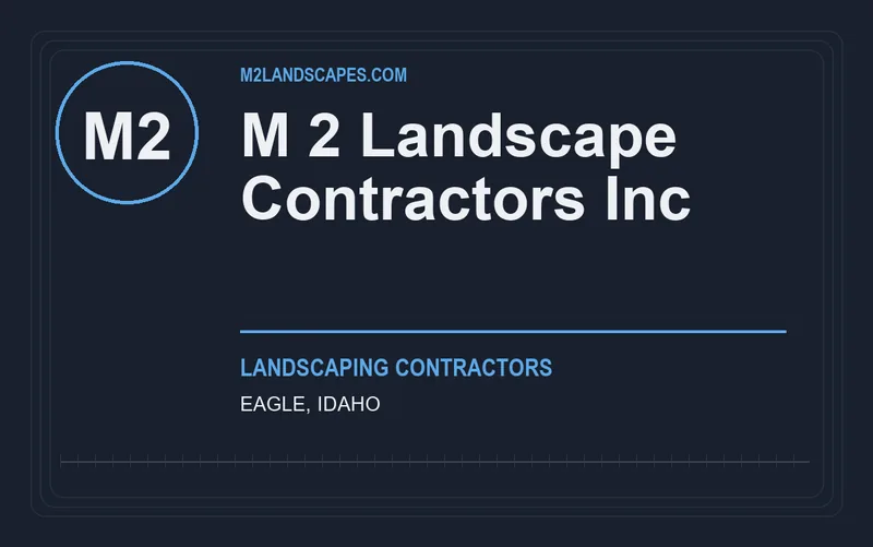 M 2 Landscape Contractors Inc in Eagle, Idaho