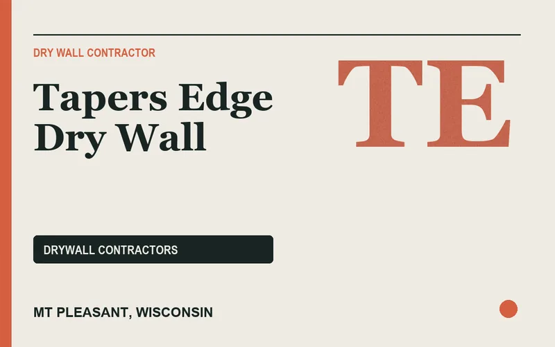 Tapers Edge Dry Wall in Mt Pleasant, Wisconsin