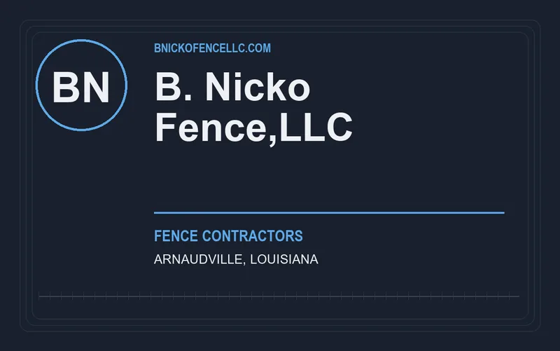 B. Nicko Fence,LLC in Arnaudville, Louisiana