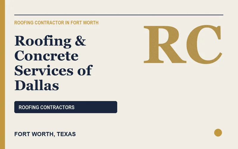 Roofing & Concrete Services of Dallas in Fort Worth, Texas