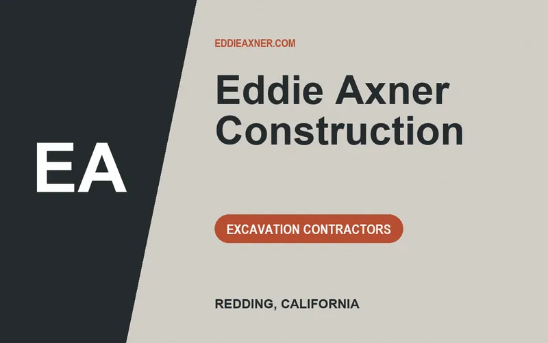 Eddie Axner Construction in Redding, California