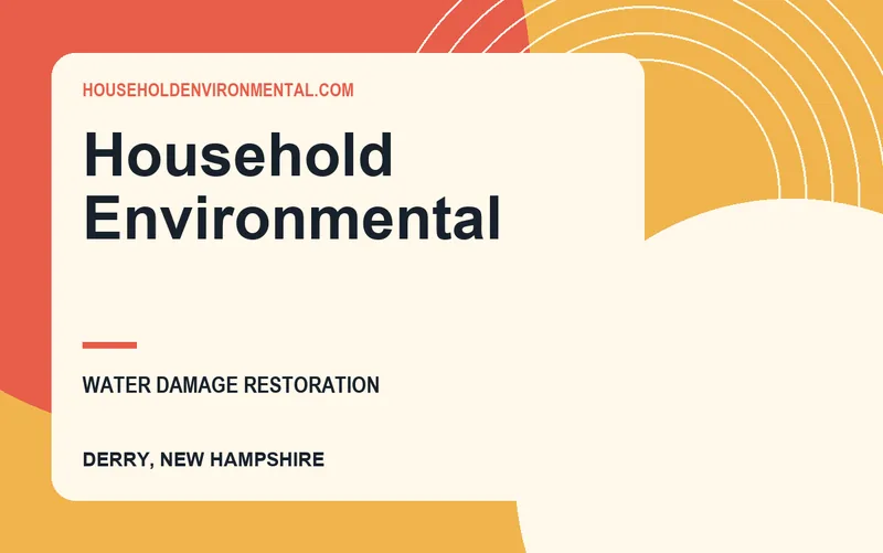 Household Environmental in Derry, New Hampshire