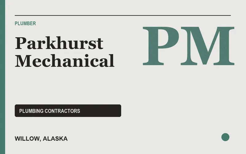 Parkhurst Mechanical in Willow, Alaska