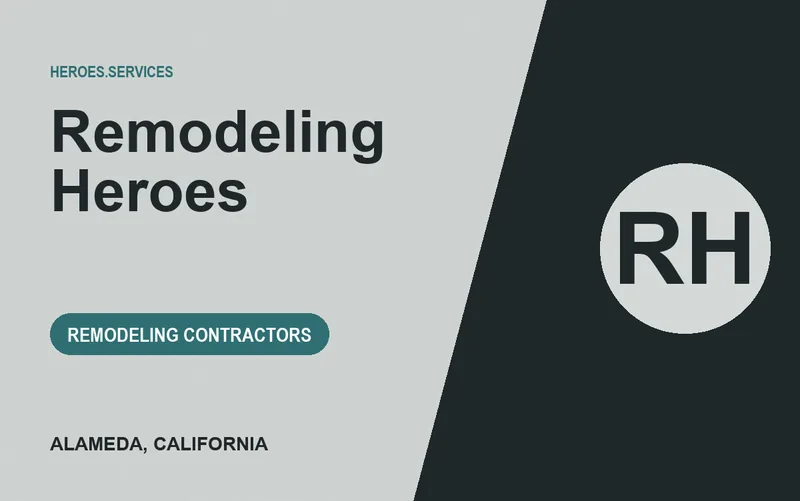 Remodeling Heroes in Alameda, California