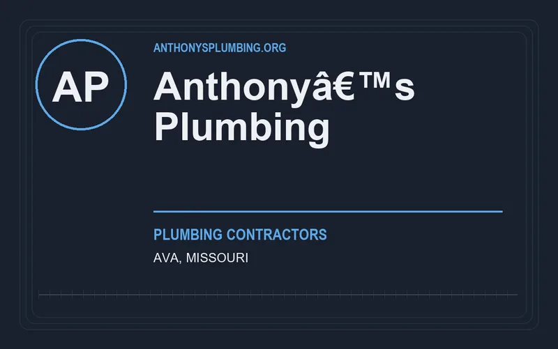 Anthonyâ€™s Plumbing in Ava, Missouri