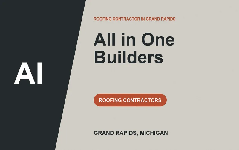 All in One Builders in Grand Rapids, Michigan