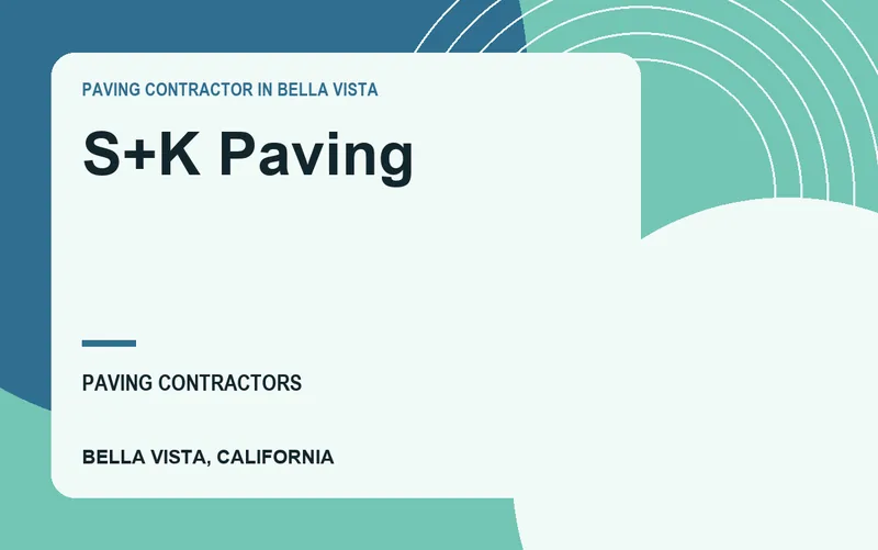 S+K Paving in Bella Vista, California