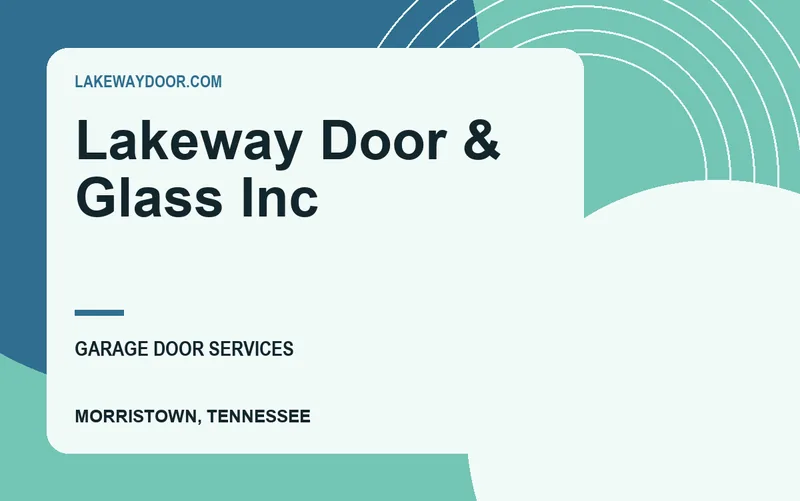 Lakeway Door & Glass Inc in Morristown, Tennessee