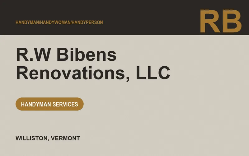 R.W Bibens Renovations, LLC in Williston, Vermont