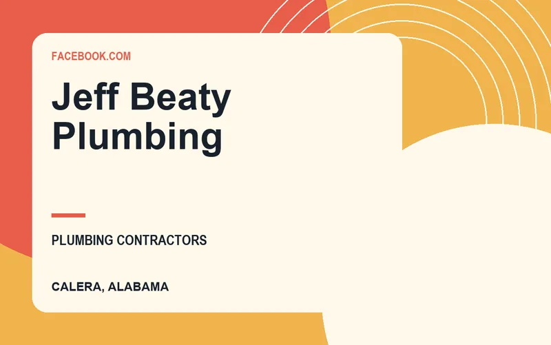 Jeff Beaty Plumbing in Calera, Alabama