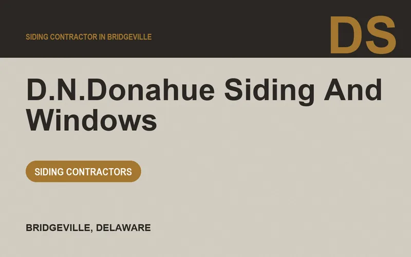 d.n.donahue siding and windows in Bridgeville, Delaware