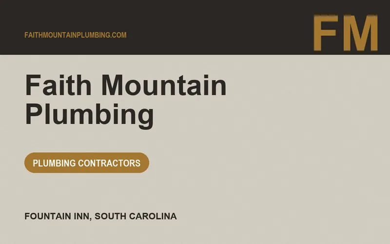Faith Mountain Plumbing in Fountain Inn, South Carolina