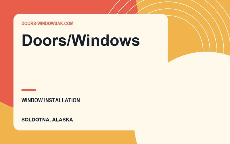 Doors/Windows in Soldotna, Alaska