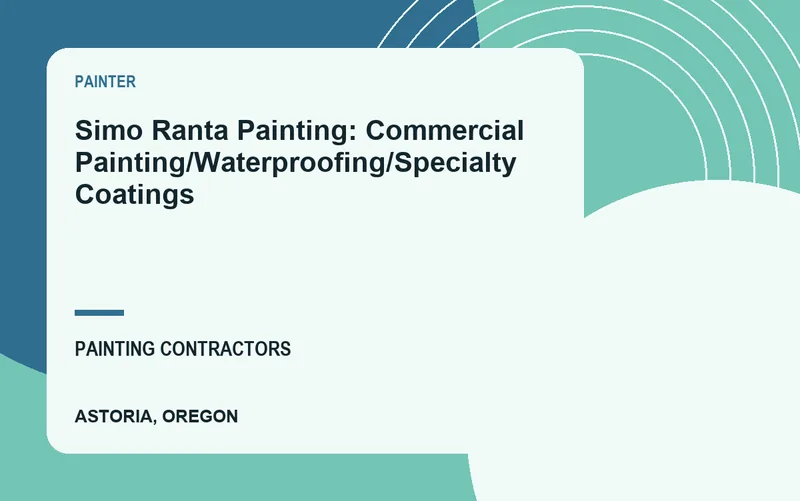Simo Ranta Painting: Commercial Painting/Waterproofing/Specialty Coatings in Astoria, Oregon