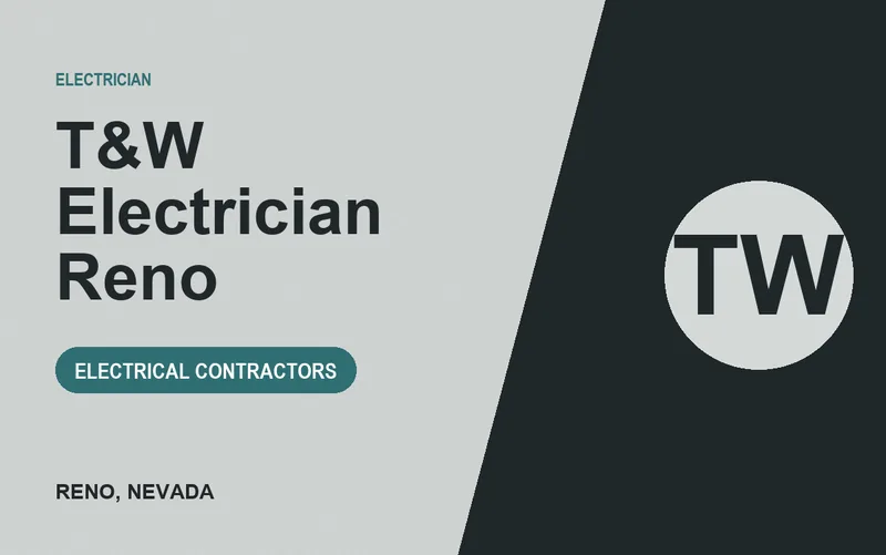 T&W Electrician Reno in Reno, Nevada