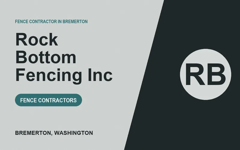 Rock Bottom Fencing Inc in Bremerton, Washington