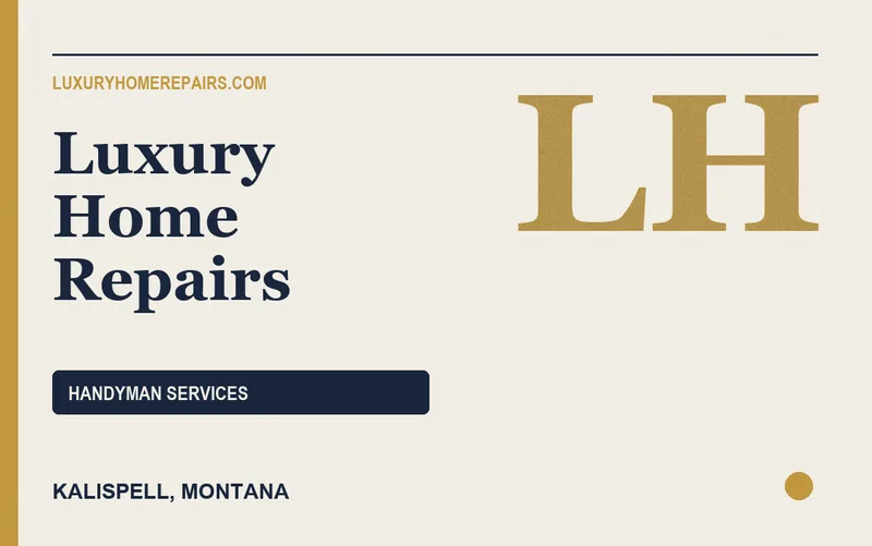 Luxury Home Repairs in Kalispell, Montana