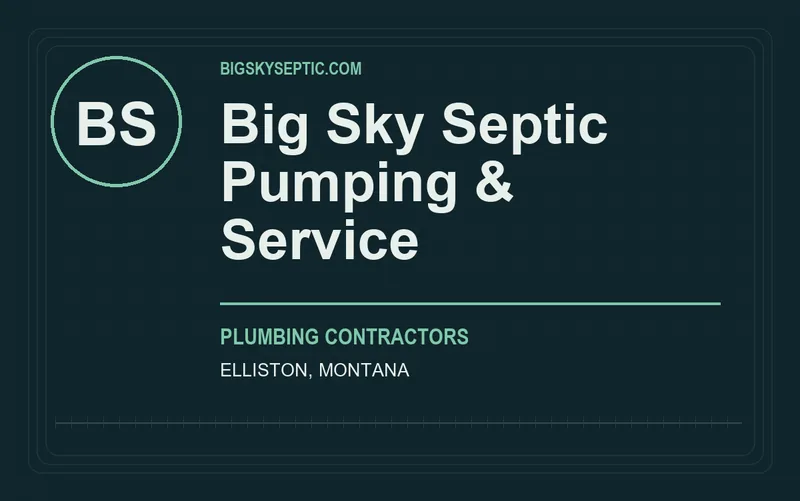 Big Sky Septic Pumping & Service in Elliston, Montana