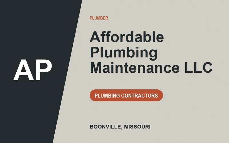 Affordable Plumbing Maintenance LLC in Boonville, Missouri