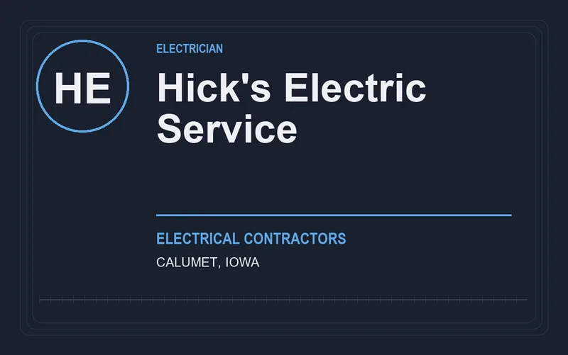 Hick's Electric Service in Calumet, Iowa
