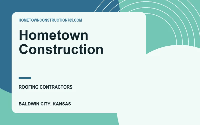 Hometown Construction in Baldwin City, Kansas