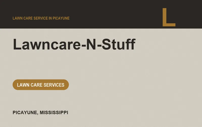 Lawncare-N-Stuff in Picayune, Mississippi