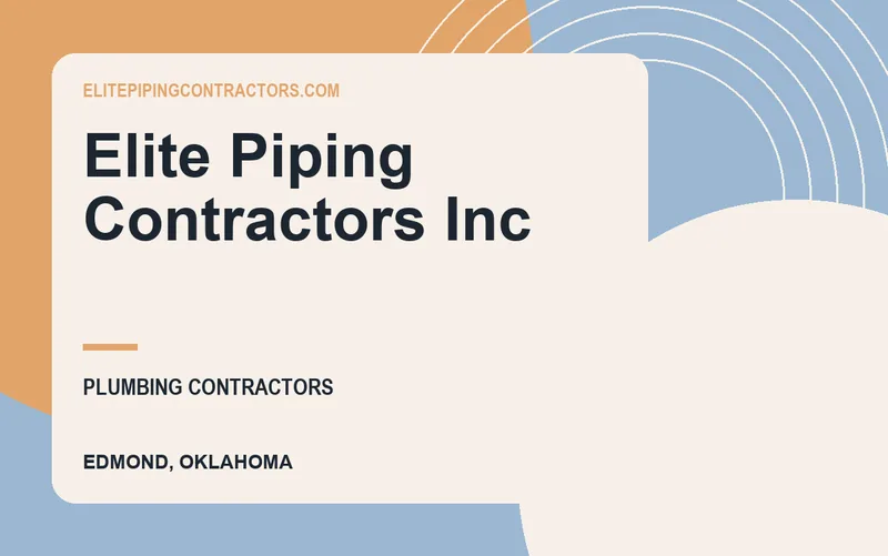 Elite Piping Contractors Inc in Edmond, Oklahoma