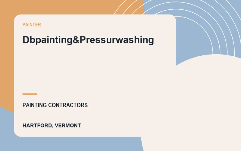 DBPAINTING&PRESSURWASHING in Hartford, Vermont