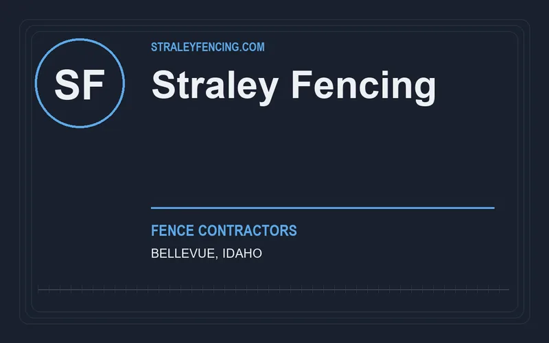 Straley Fencing in Bellevue, Idaho