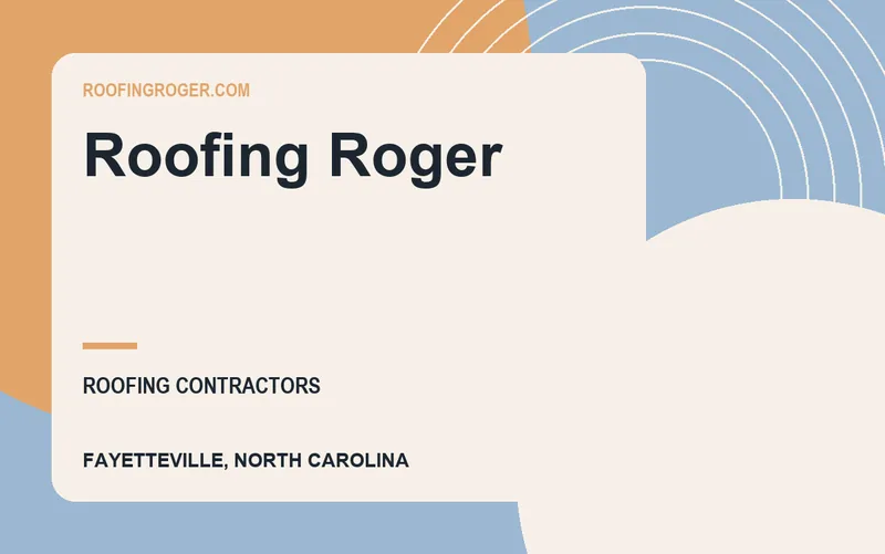 Roofing Roger in Fayetteville, North Carolina