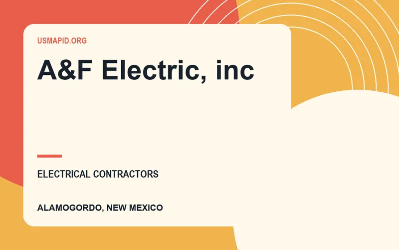 A&F Electric, inc in Alamogordo, New Mexico