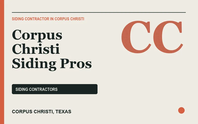 Corpus Christi Siding Pros in Corpus Christi, Texas
