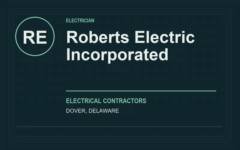Roberts Electric Incorporated in Dover, Delaware