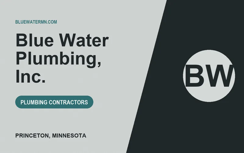 Blue Water Plumbing, Inc. in Princeton, Minnesota