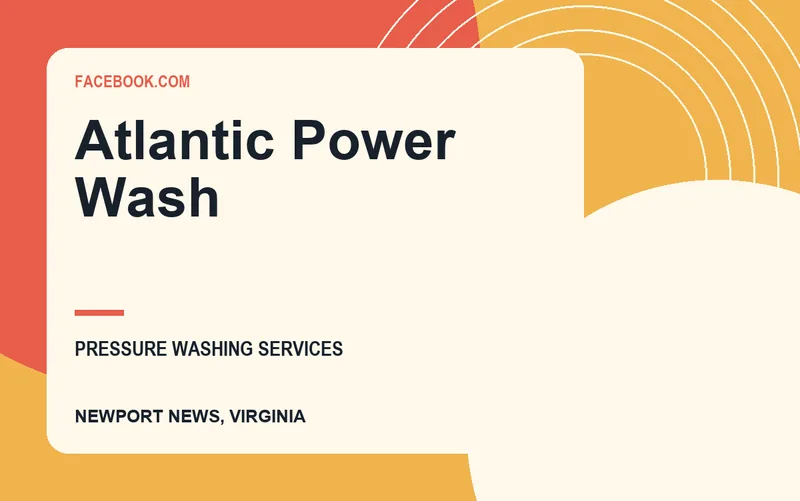 Atlantic Power Wash in Newport News, Virginia
