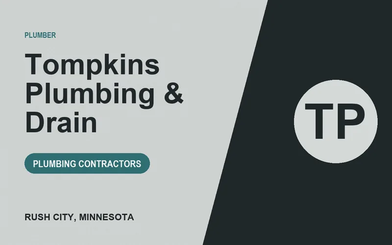 Tompkins Plumbing & Drain in Rush City, Minnesota