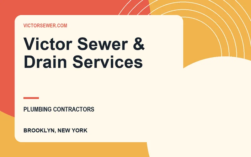 Victor Sewer & Drain Services in Brooklyn, New York