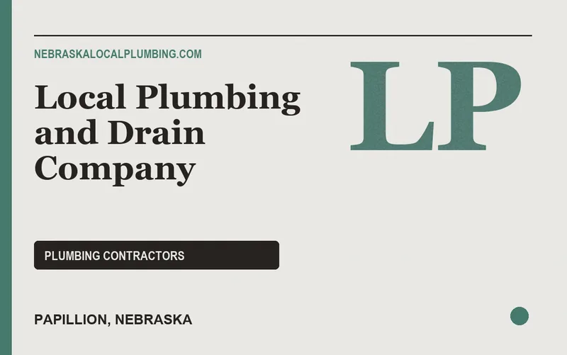 Local Plumbing and Drain Company in Papillion, Nebraska